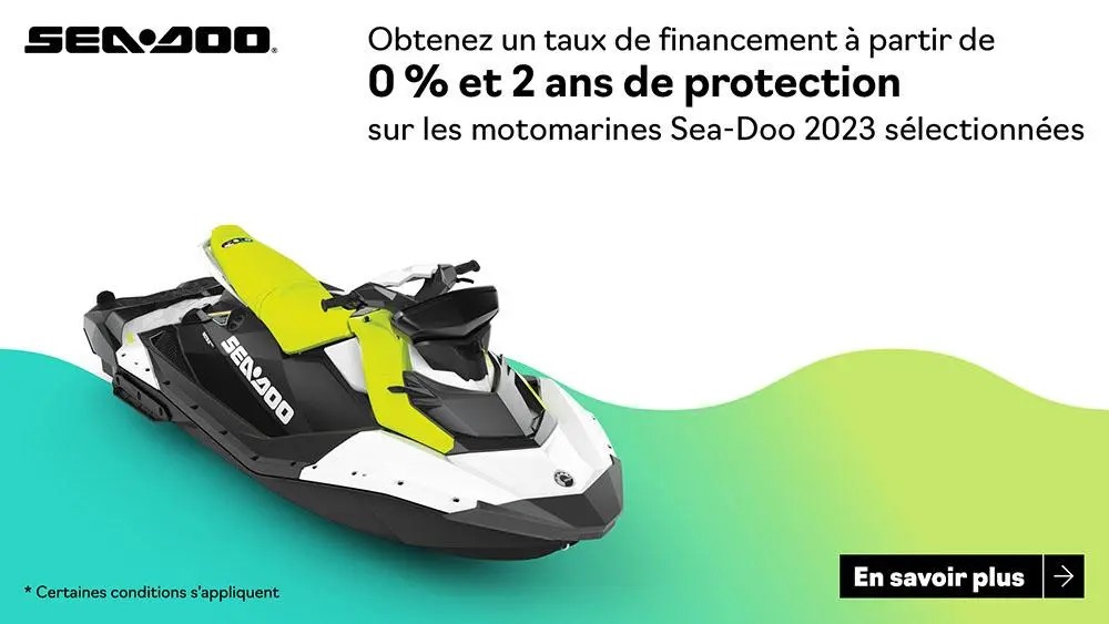 M - Obtenez un financement à partir de 0 % et 2 ans de couverture sur certains modèles de motomarines Sea-Doo 2023.